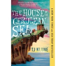 The House in the Cerulean Sea by T.J. Klune